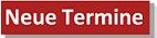 Neue Termine